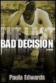 Last Bad Decision