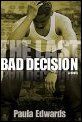 Last Bad Decision
